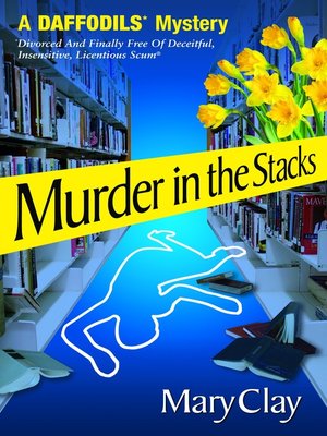 cover image of Murder in the Stacks (A DAFFODILS Mystery)